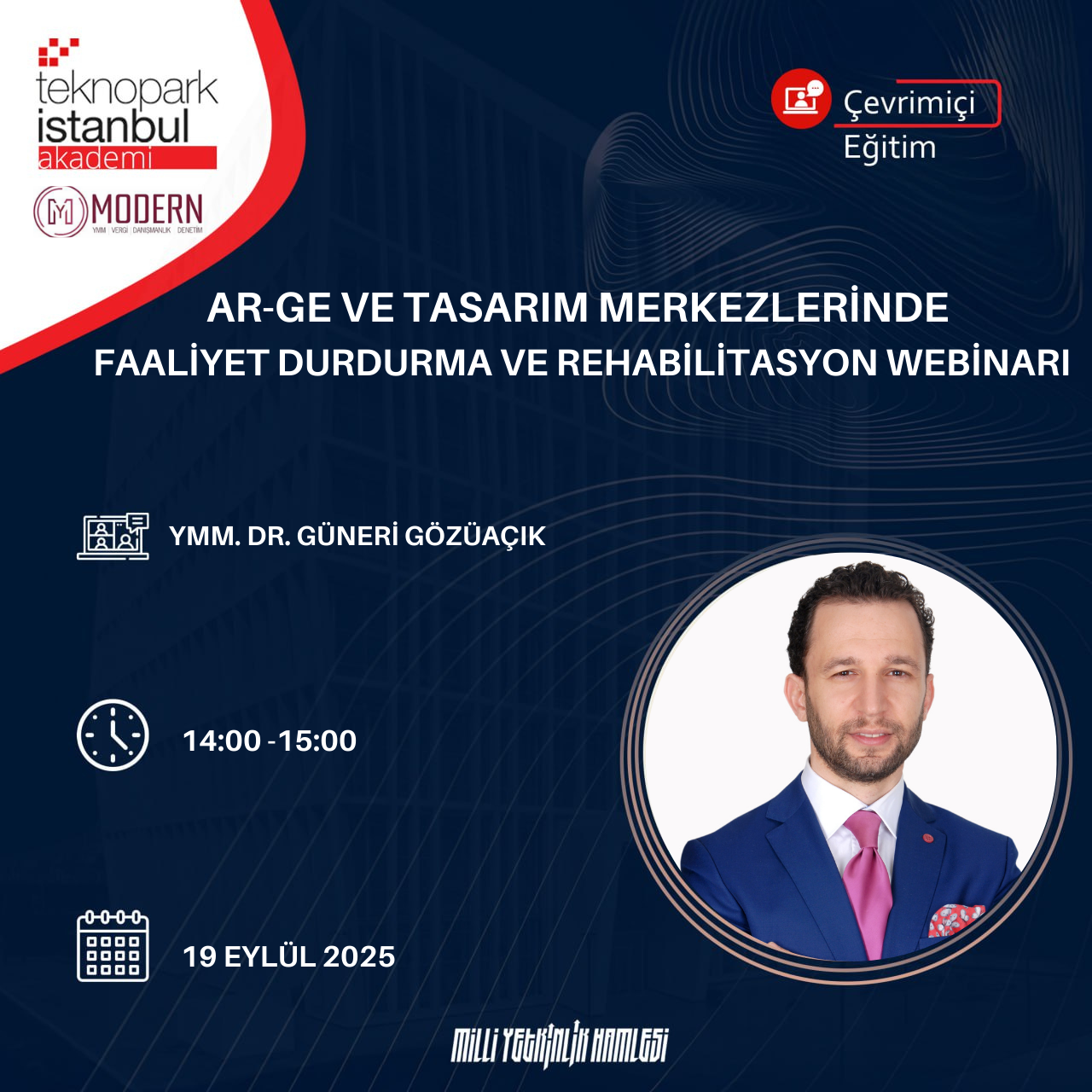 AR-GE VE TASARIM MERKEZLERİNDE FAALİYET DURDURMA VE REHABİLİTASYON WEBİNARI